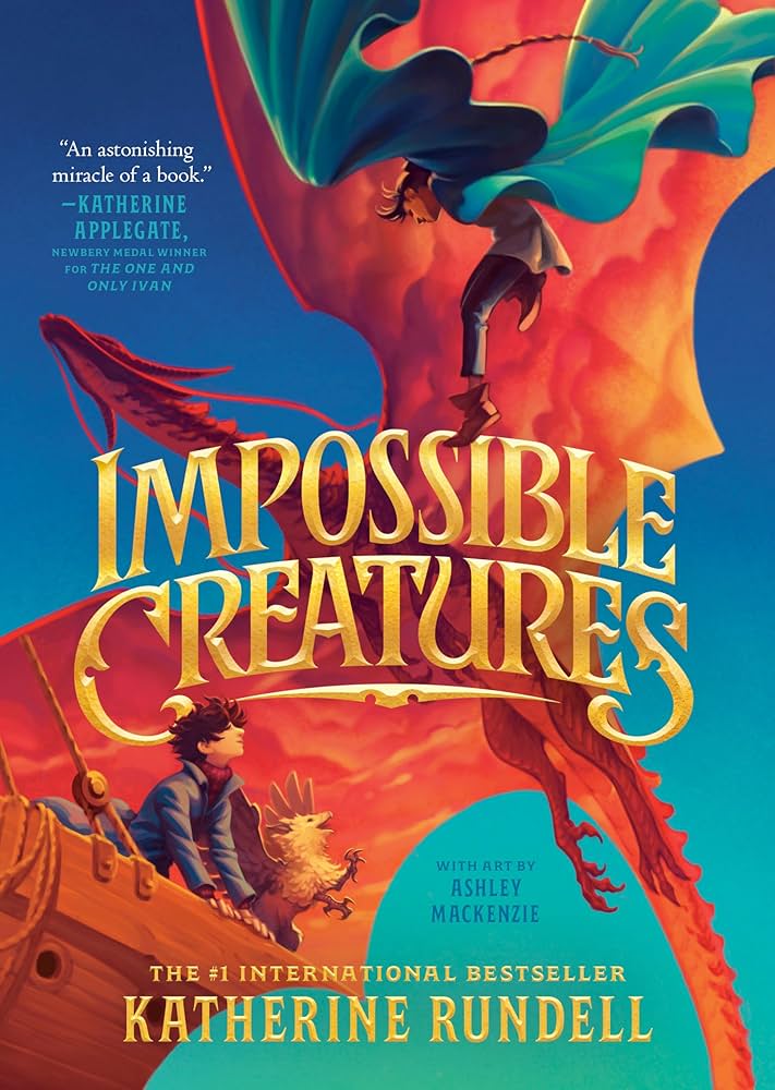 Book Review: Impossible Creatures by Katherine Rundell